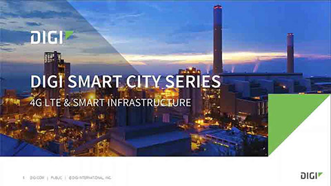 Digi Smart City Reihe: 4G LTE & Intelligente Infrastruktur