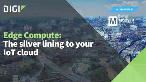 Edge Compute: Der Silberstreif an Ihrer IoT Cloud