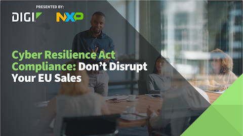 Anforderungen des Cyber Resilience Act: Unterbrechen Sie nicht Ihren EU-Verkauf