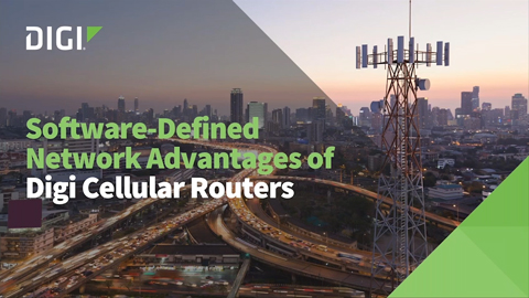Software-Defined Network Vorteile der Digi Mobilfunk Router