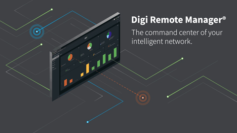 Digi Remote Manager: Ihre IoT Kommandozentrale