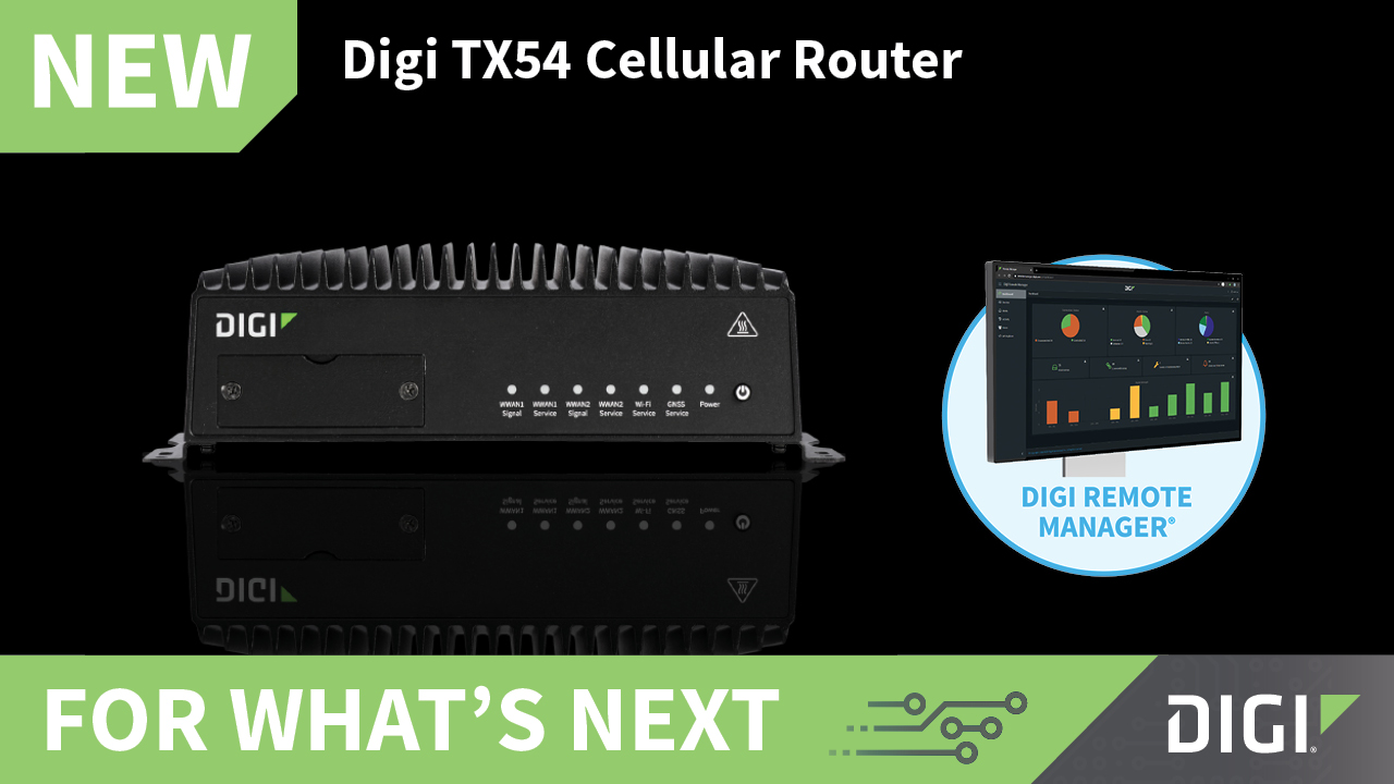 Digi TX54 und Digi Remote Manager